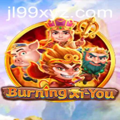 Embark on an Epic Adventure with BurningXiYou: Unveiling the Mystical World of JL99